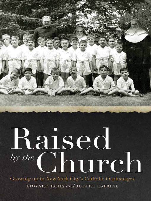 Title details for Raised by the Church by Edward Rohs - Available